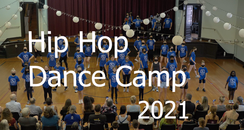 Hip Hop Camp 2021 Louisville Dance Alliance